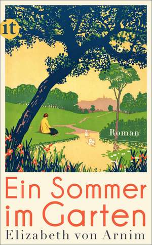 Ein Sommer im Garten de Elizabeth von Arnim