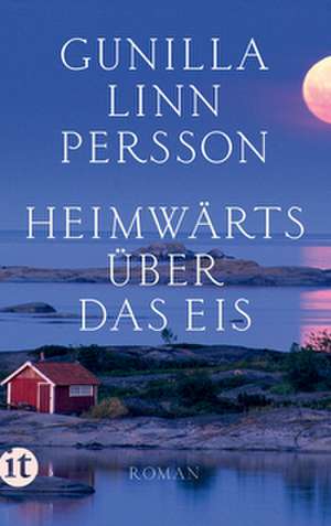 Heimwärts über das Eis de Gunilla Linn Persson