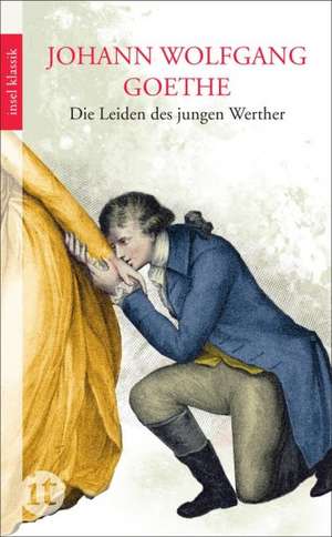 Die Leiden des jungen Werther de Johann Wolfgang Goethe