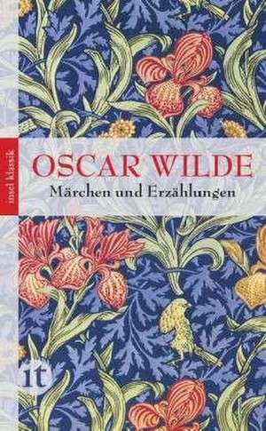 Märchen und Erzählungen de Oscar Wilde