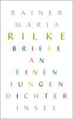 Briefe an einen jungen Dichter de Rainer Maria Rilke