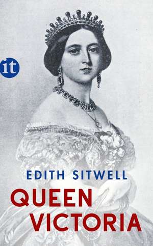 Queen Victoria de Edith Sitwell