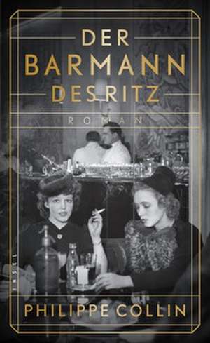 Der Barmann des Ritz de Philippe Collin