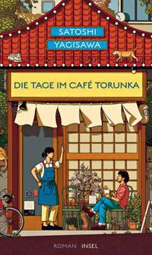 Die Tage im Café Torunka de Satoshi Yagisawa