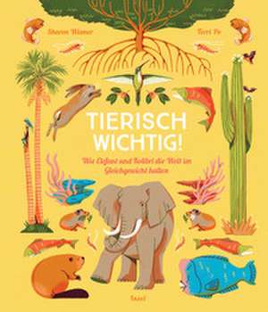 Tierisch wichtig! de Sharon Wismer