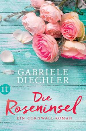 Die Roseninsel de Gabriele Diechler