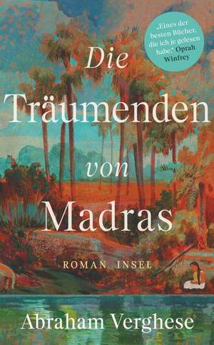 Die Träumenden von Madras de Abraham Verghese