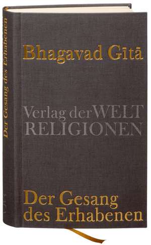 Bhagavad Gita de Michael von Brück