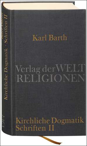 Dialektische Theologie. Kirchliche Dogmatik de Karl Barth