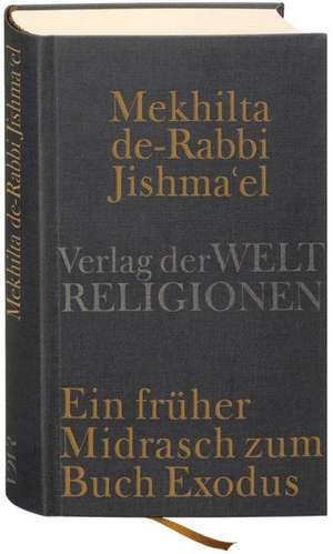 Mekhilta de-Rabbi Jishma'el de Günter Stemberger