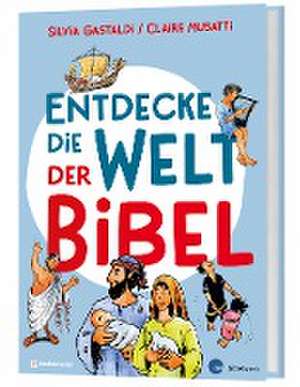 Entdecke die Welt der Bibel de Claire Musatti