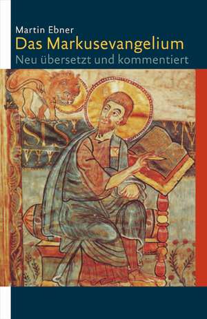 Das Markusevangelium de Martin Ebner