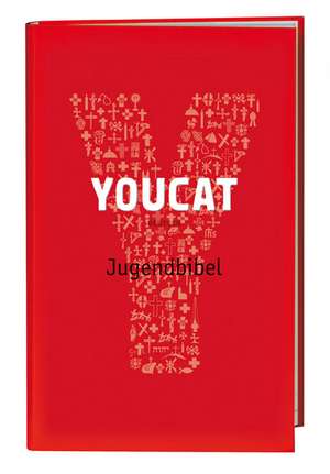 YOUCAT - Jugendbibel de Georg Fischer