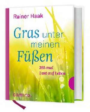 Gras unter meinen Füßen de Rainer Haak