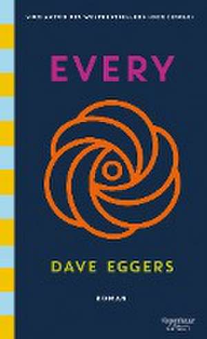 Every (deutsche Ausgabe) de David Eggers