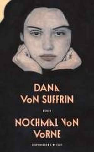 Nochmal von vorne de Dana von Suffrin