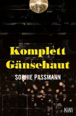 Komplett Gänsehaut de Sophie Passmann