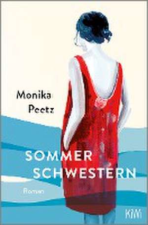 Sommerschwestern de Monika Peetz