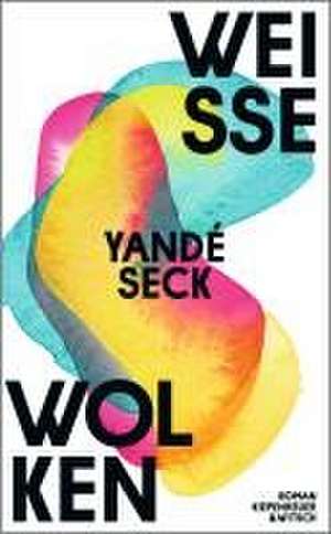 Weiße Wolken de Yandé Seck