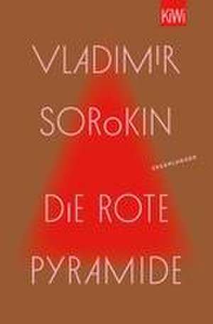 Die rote Pyramide de Vladimir Sorokin