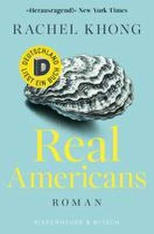 Real Americans de Rachel Khong
