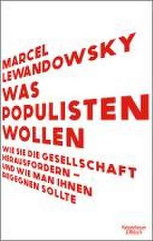 Was Populisten wollen de Marcel Lewandowsky