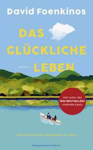 Das glückliche Leben de David Foenkinos