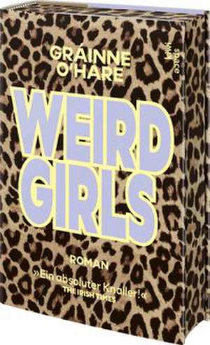 Weird Girls de Gráinne O'Hare