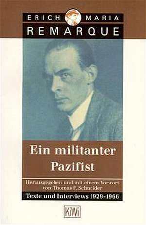 Der Pazifist de Erich Maria Remarque