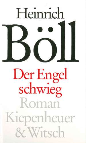 Der Engel schwieg de Heinrich Böll