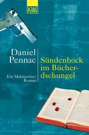 Sündenbock im Bücherdschungel de Daniel Pennac