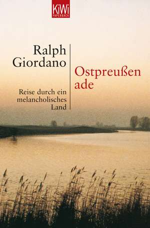 Ostpreussen Ade de Ralph Giordano