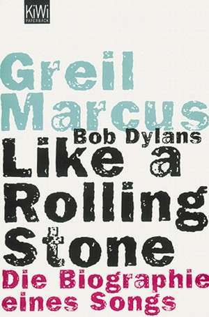 Bob Dylans Like a Rolling Stone