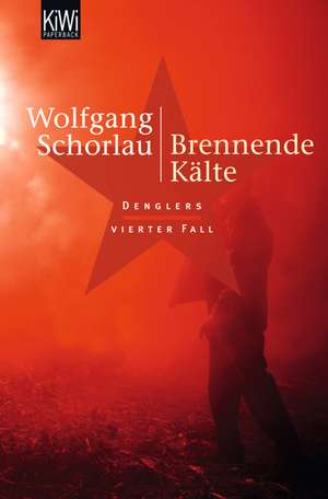 Brennende Kälte de Wolfgang Schorlau