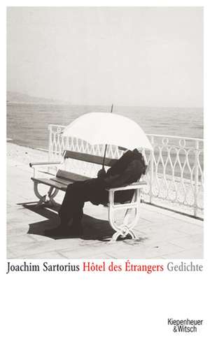 Hotel des Etrangers de Joachim Sartorius