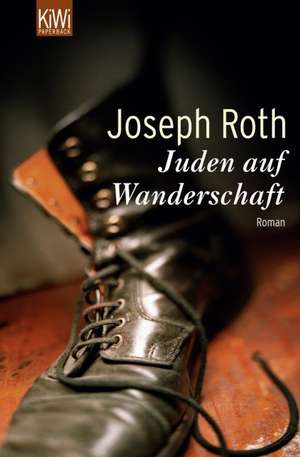 Juden auf Wanderschaft de Joseph Roth