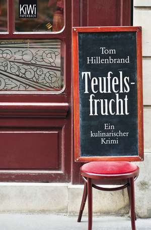 Teufelsfrucht de Tom Hillenbrand