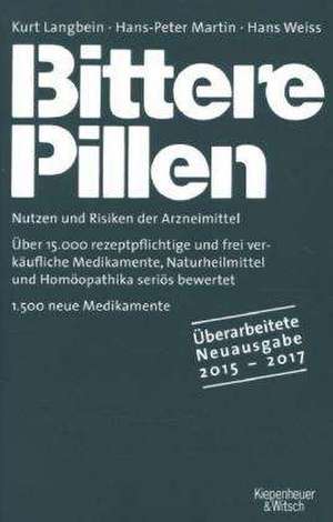 Bittere Pillen 2015-2017 de Kurt Langbein