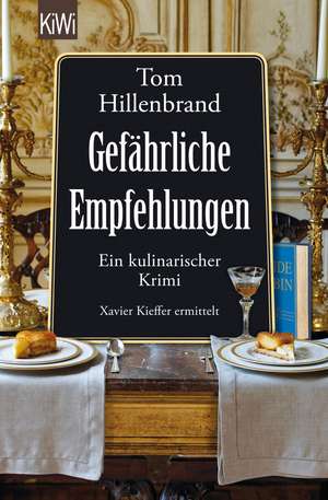 Gefährliche Empfehlungen de Tom Hillenbrand