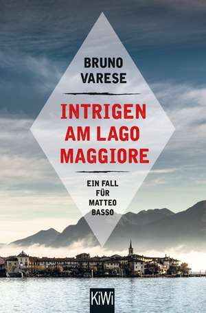 Intrigen am Lago Maggiore de Bruno Varese