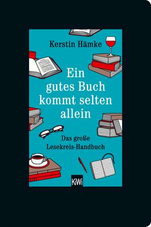 Ein gutes Buch kommt selten allein de Kerstin Hämke