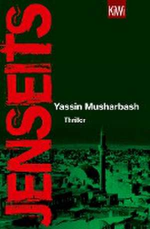 Jenseits de Yassin Musharbash