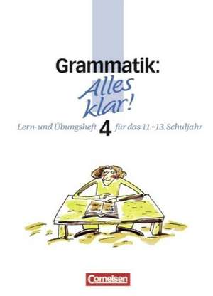 Alles klar! Grammatik. Oberstufe. RSR de Werner Bentin