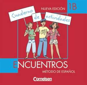 Encuentros. Nueva Edicion. Cuaderno de Actividades Band 1 B. 2. Lernjahr. CD de Chema Bazán