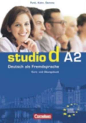 studio d A2. Gesamtband 2. Kurs- und Übungsbuch mit CD de Oliver Bayerlein