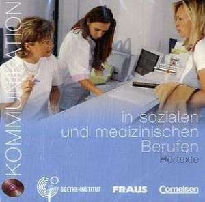 Kommunikation im Beruf - Soziale und medizinische Berufe. CD