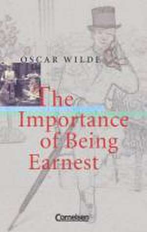 The Importance of Being Earnest / Textheft de Oscar Wilde