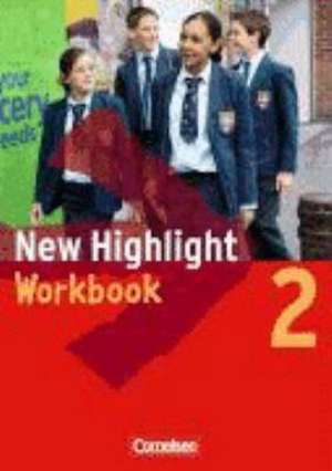 New Highlight 2. 6. Schuljahr. Workbook. Allgemeine Ausgabe de Robert Parr