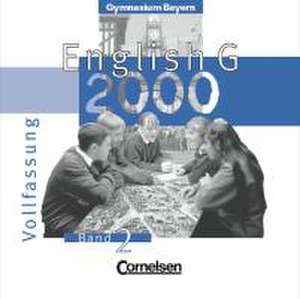 English G 2000. Ausgabe Bayern. 2 CDs. Band 2 de Hellmut Schwarz