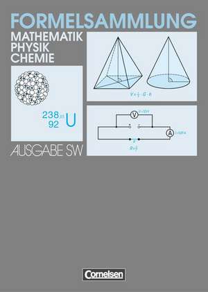 Formelsammlung Mathematik, Physik, Chemie. Realschule SW de Franz Kaltenbronn